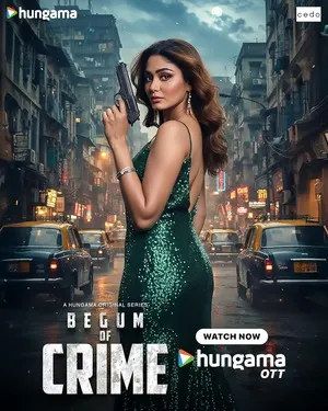 Begum of Crime 2026 Season 01 Complete Hindi Audio