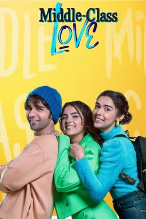 Middle Class Love (2022) Hindi Movie –
